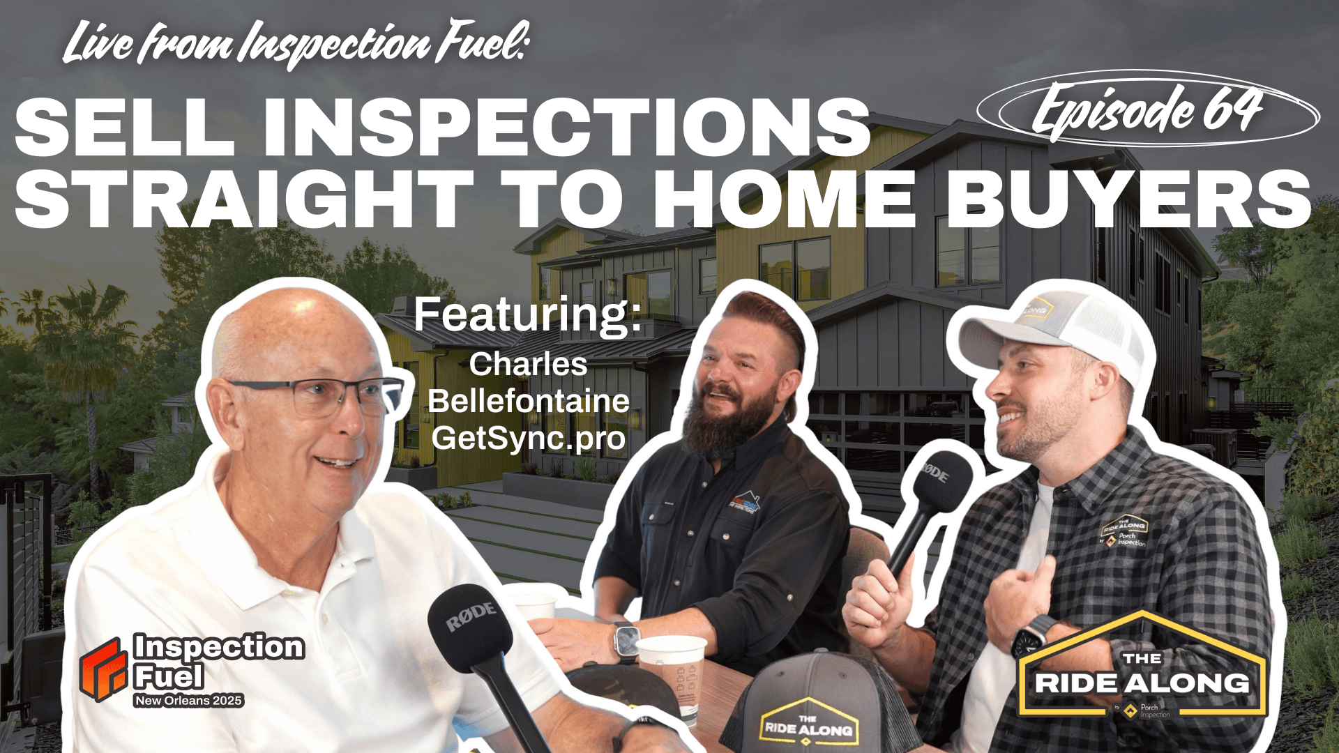 The Ride Along home inspection podcast - episode 64