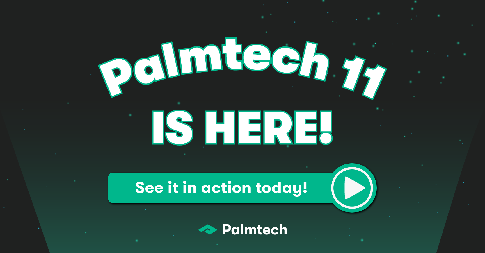 Palmtech 11 is here!