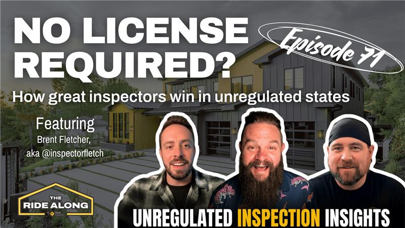 The Ride Along Episode 71 - home inspection podcast